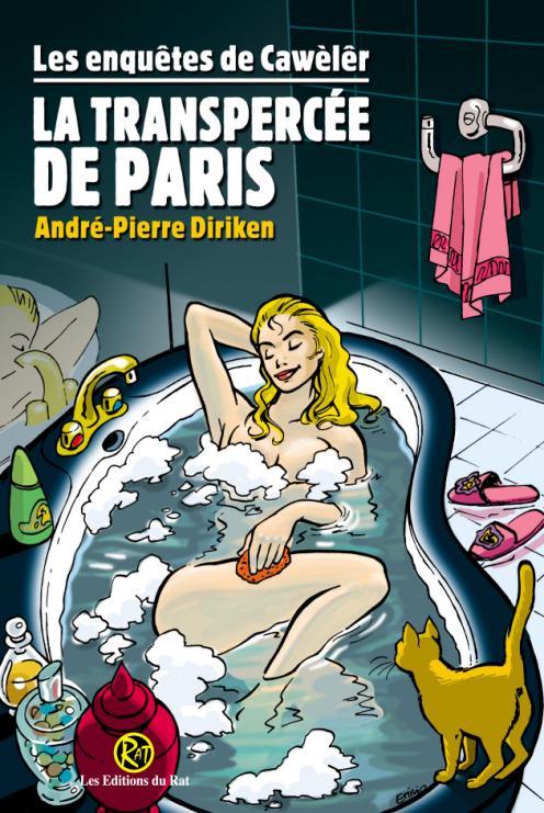 La Transpercée de Paris (Volume 3)